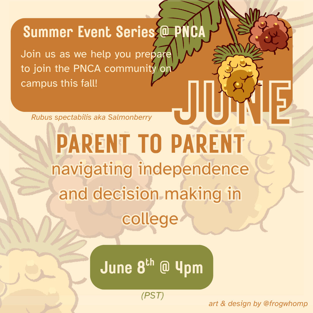 Summer series design for PNCA Admissions