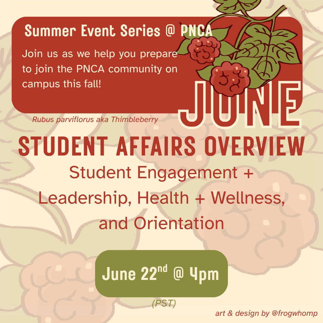 Summer series design for PNCA Admissions